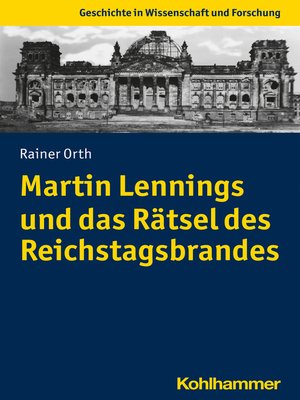 cover image of Martin Lennings und das Rätsel des Reichstagsbrandes